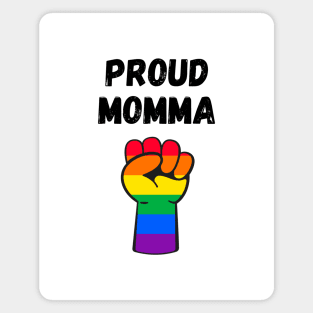 Proud Momma Rainbow Pride T Shirt Design Magnet